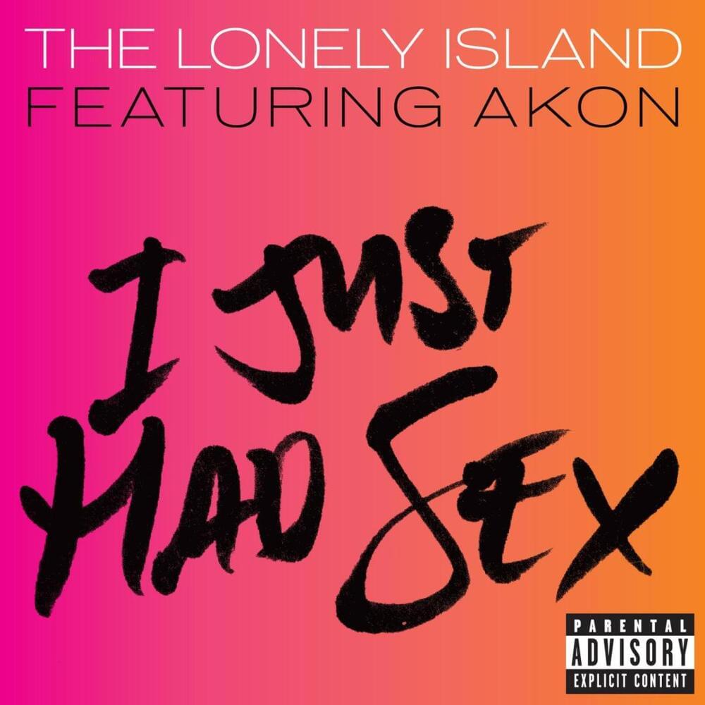 Lyrics For I Just Had Sex By The Lonely Island Songfacts