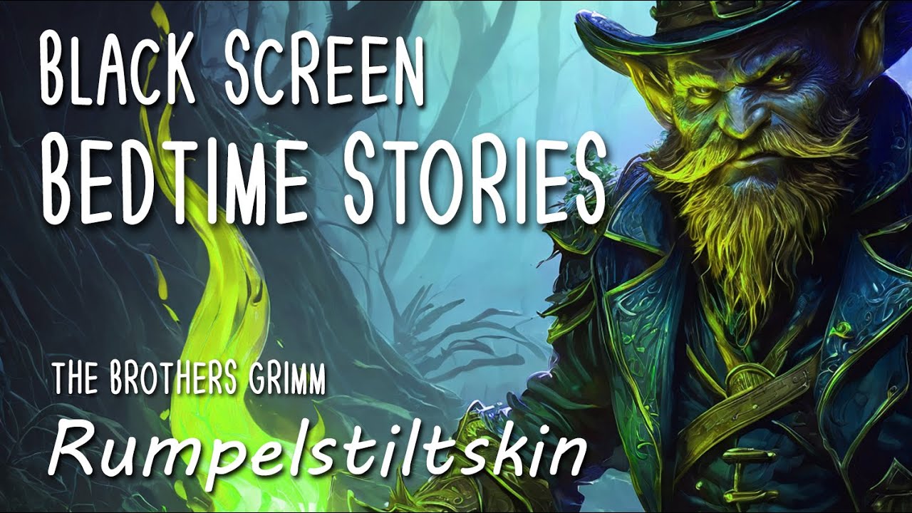 Spinning Gold Amp Secrets Classic Children Amp 39 S Fairy Tale Amp Black Screen Bedtime Story